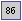 Text Box: 86